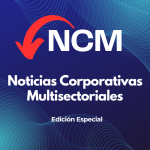 NCM / Noticias Corporativas Multisectoriales