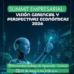 Dirección de Extensión de la UCV invita al Summit Empresarial «Visión Gerencial y Perspectivas Económicas 2026»