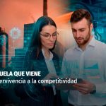 El imperativo de la Venezuela que viene: IESA convoca a la alta gerencia a definir la hoja de ruta empresarial hacia la competitividad