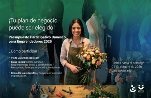 Banesco inició su convocatoria para el Presupuesto Participativo para Emprendedores 2026